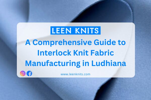Interlock Knit Fabric