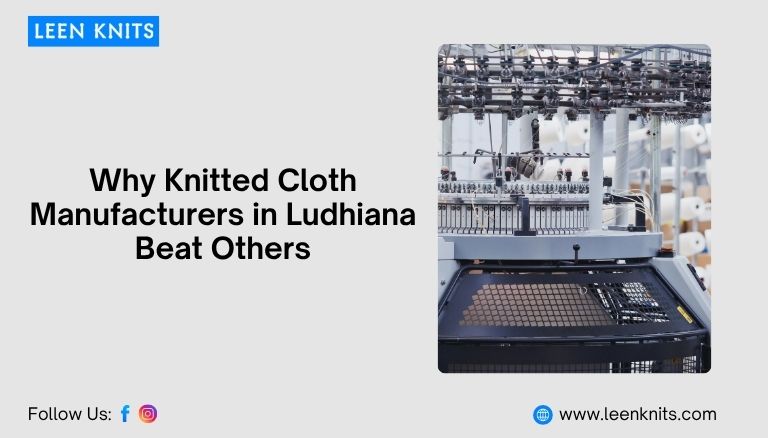 Knitted Cloth Manufacturers in Ludhiana